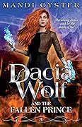 Dacia Wolf & the Fallen Prince