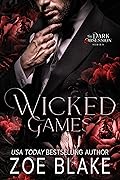 Wicked Games (Dark Obsession #1)