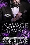 Book cover for Savage Games (Dark Obsession #3)