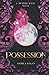 Possession (Memphis Magic #1)