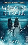 Mémoire effacée: L'amour d'une soeur (French Edition) Mémoire effacée: L'amour d'une soeur (French Edition)