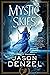Mystic Skies (The Mystic Trilogy Book 3)