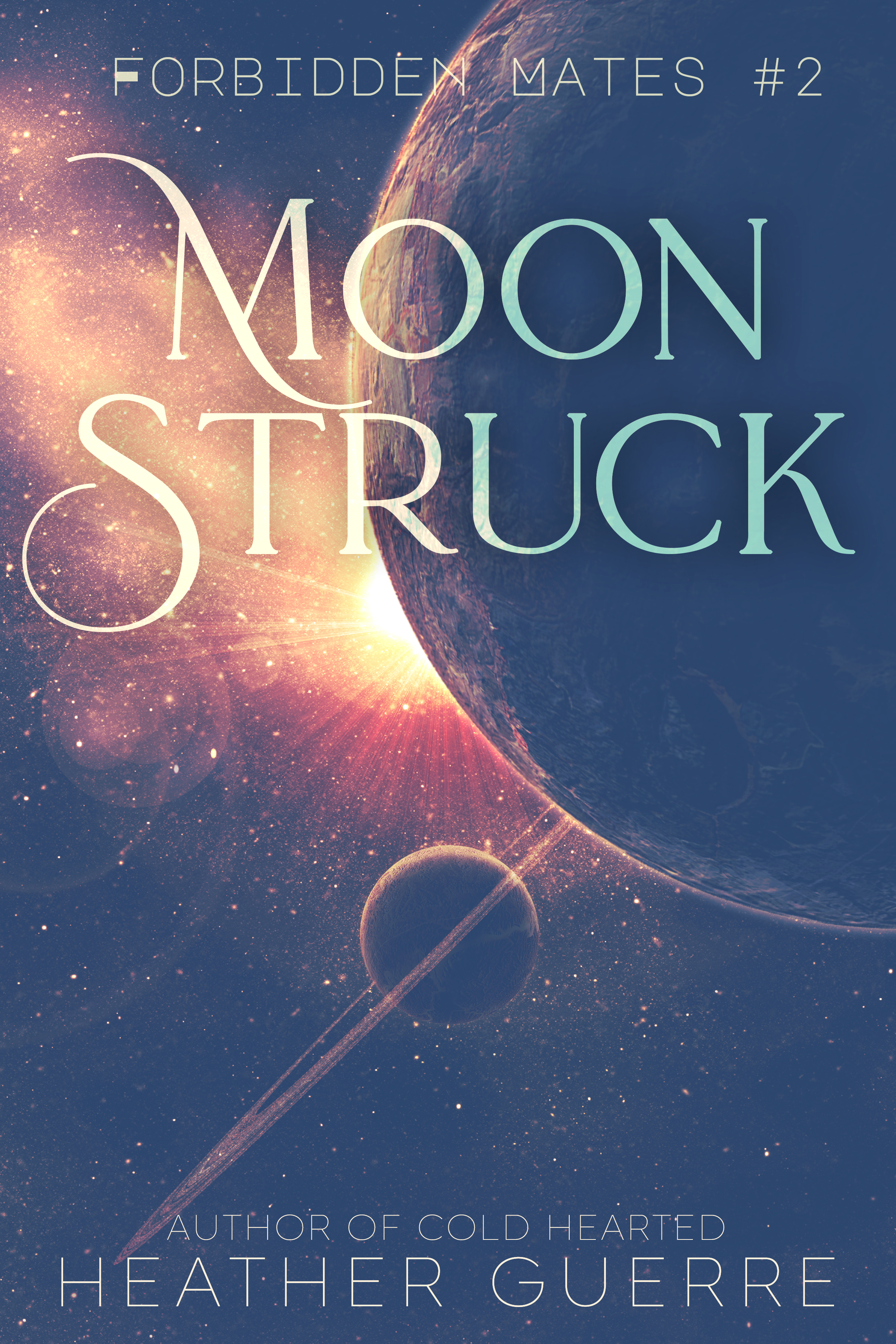 Moon Struck (Forbidden Mates, #2)
