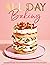 All Day Baking, Delicious R...