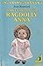 Three Cheers for Ragdolly Anna by Jean Kenward