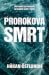 Prorokova smrt (Profeten, #3)