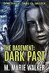 The Basement: Dark Past The Basement: Dark Past