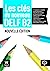 les Clés du nouveau DELF B2 Nouvelle Éd. by Marie Bretonnier