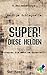 Super! Diese Helden