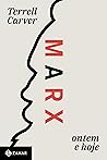 Marx: Ontem e hoje (Portuguese Edition)