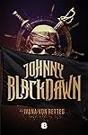 Johnny Blackdawn by Ivana Von Retteg Nolan