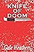 Knife of Doom by Gale Weathers (SCREAM: The Woodsboro Murders) Hardback Book [Horror Movie Prop Replica] Wes Craven Thriller Slasher Halloween