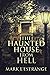 The Haunted House From Hell...