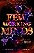 Few Working Minds (Thin Ski...