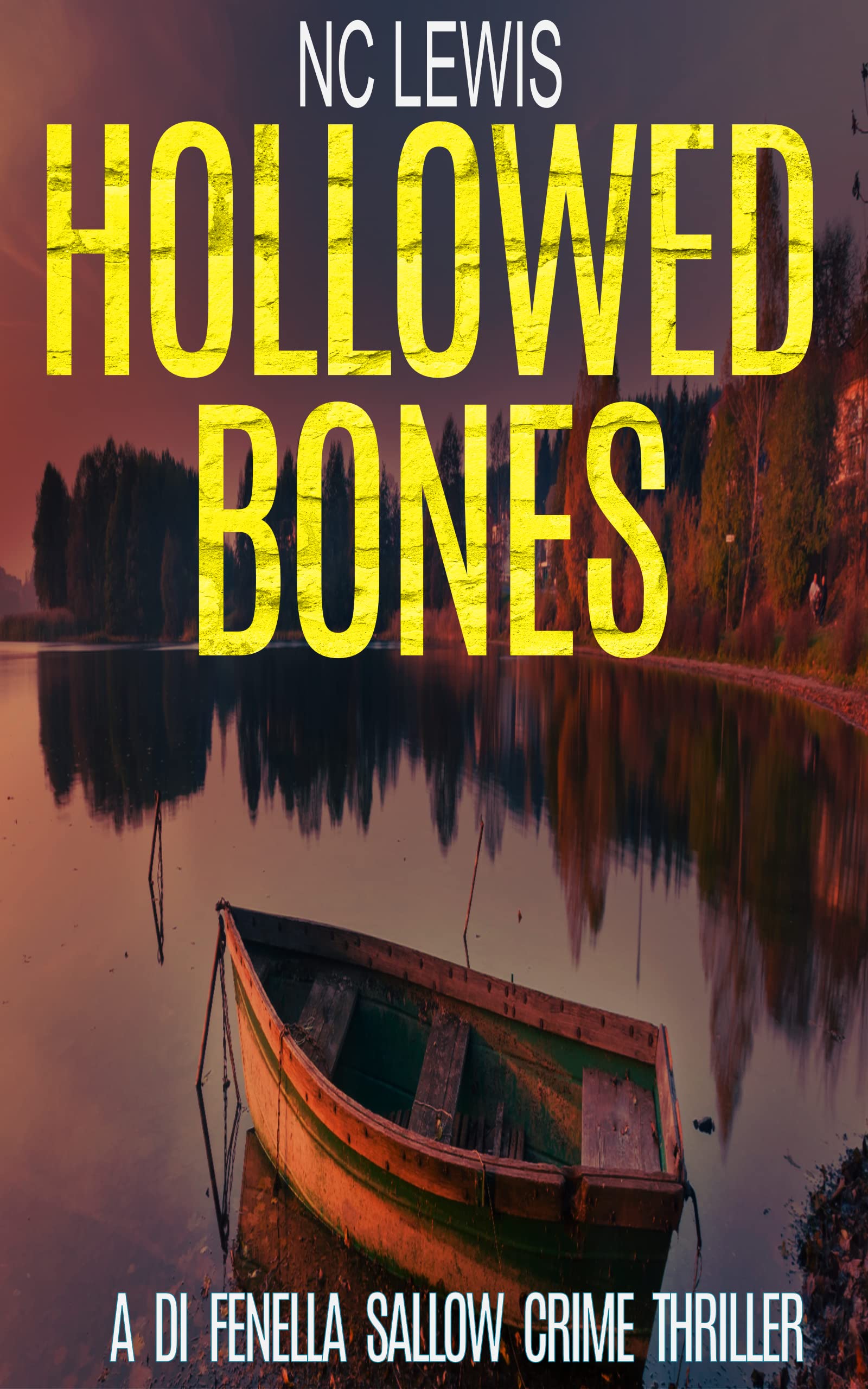 Hollowed Bones (A DI Fenella Sallow Crime Thriller Book 5)