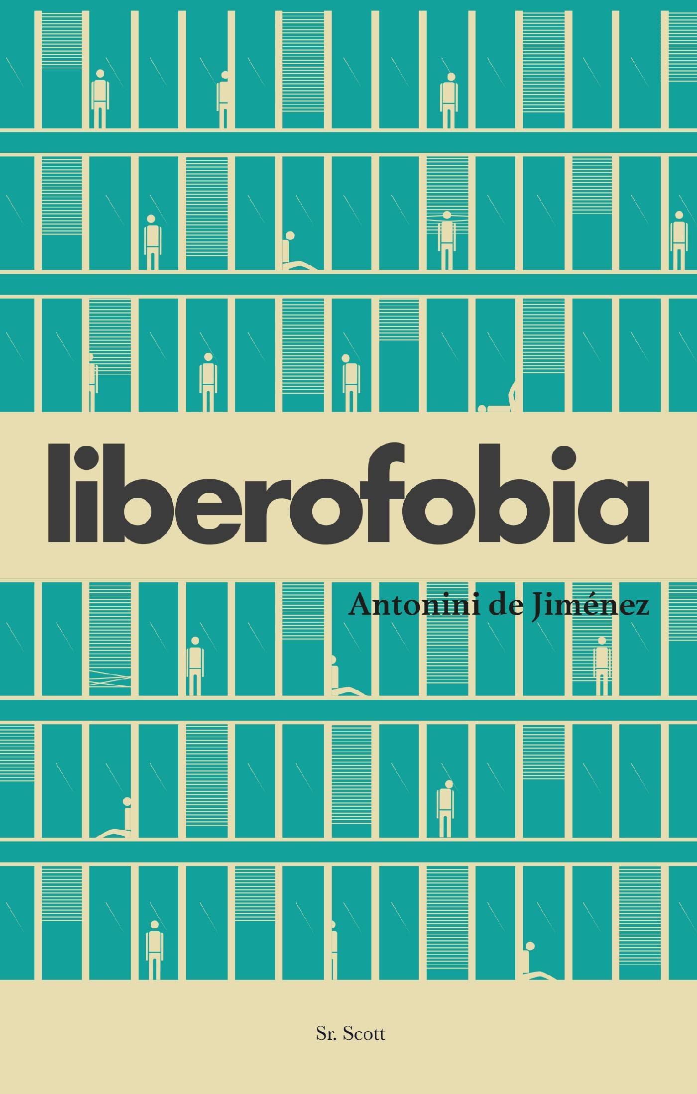 Liberofobia (Spanish Edition)