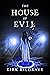 The House of Evil (Psychic ...