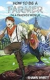 How To Be a Farme...