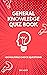 General Knowledge Quiz Book...