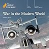 War in the Modern World by David R. Stone
