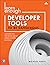 Learn Enough Developer Tools to Be Dangerous: Command Line, Text Editor, and Git Version Control Essentials