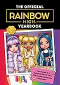 Rainbow High: The Official Yearbook