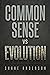 Common-Sense vs Evolution: ...