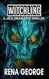 Witchling: A Jack Drummond Thriller Witchling: A Jack Drummond Thriller