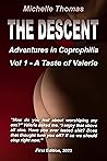 Volume 1 - A Taste of Valerie (The Descent - Adventures in Coprophilia)
