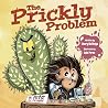 The Prickly Probl...