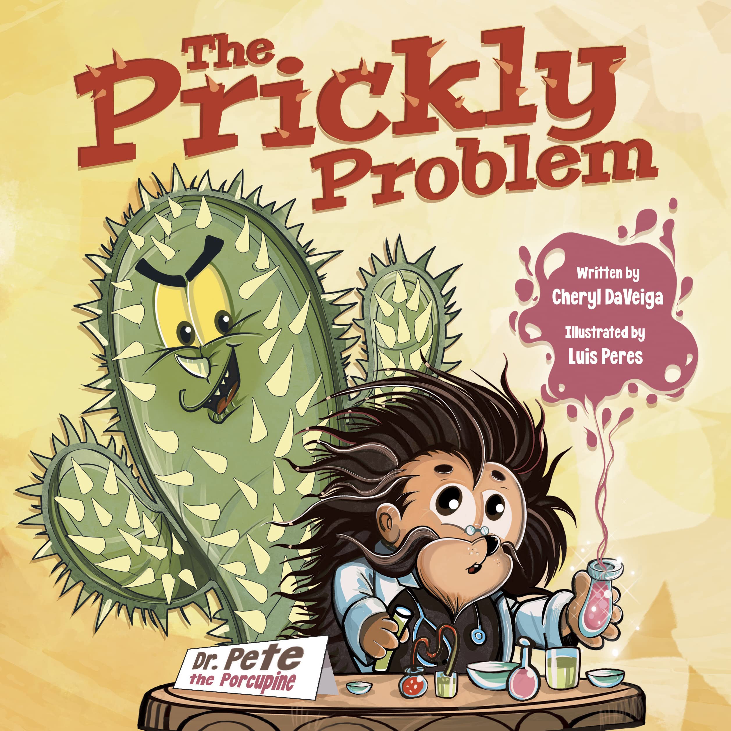 The Prickly Problem: Dr. Pete the Porcupine (Biff Bam Booza)
