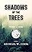 Shadows of the Trees: Poems & Prose