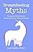 Breastfeeding Myths by Lucy Ruddle
