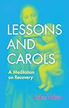 Lessons and Carol...