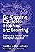 Co-Creating Equitable Teaching and Learning: Structuring Student Voice into Higher Education