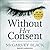 Without Her Consent