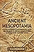 Ancient Mesopotamia: An Ent...