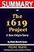Summary Of The 1619 Project...