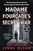 Madame Fourcade's Secret War: The Daring Young Woman Who Led France's Largest Spy Network Against Hitler