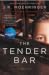 The Tender Bar: A Memoir