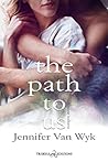 The path to us by Jennifer Van Wyk