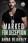 Marked for Deception by Anna Blakely