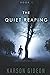 The Quiet Reaping