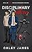 Disciplinary Action by Onley James