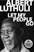 Let My People Go