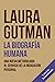La biografia humana: Una nueva metodología al servicio de la indagación personal (Spanish Edition)