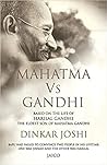 Mahatma Vs Gandhi