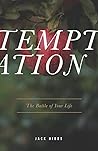 Temptation: The Battle of Your Life
