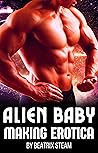 Alien Baby Making Erotica by Beatrix Steam
