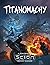 Titanomachy: A Collection o...